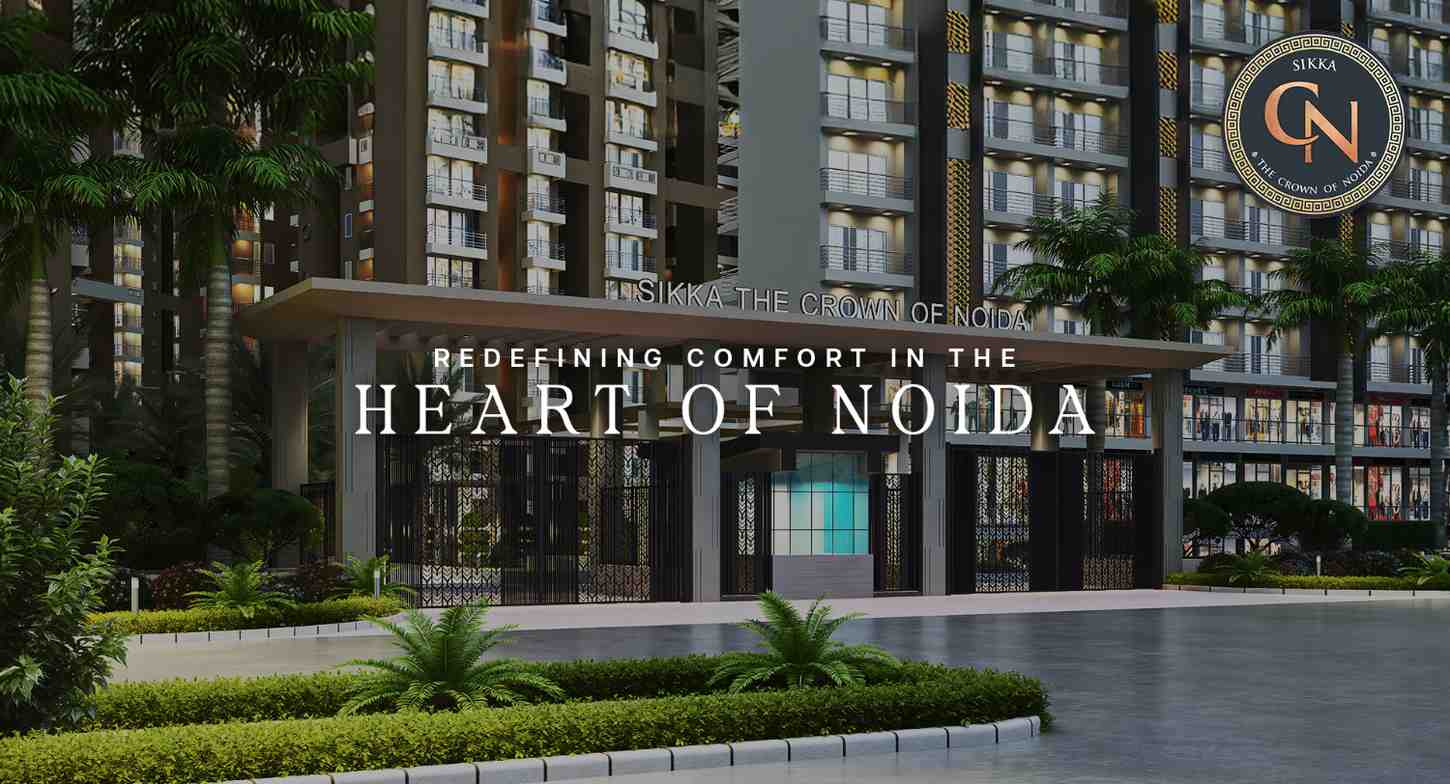 Sikka Crown of Noida